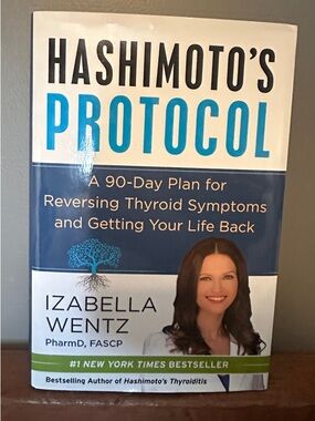 Hashimoto's Protocol by Izabella Wentz - Hardcover
